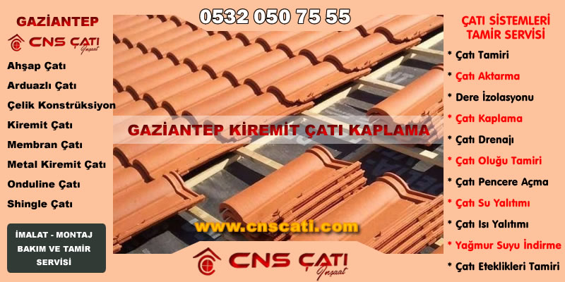 Gaziantep Kiremit Çatı Kaplama
