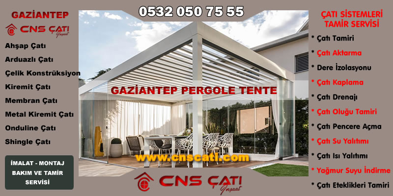 Gaziantep Pergole Tente Sistemleri